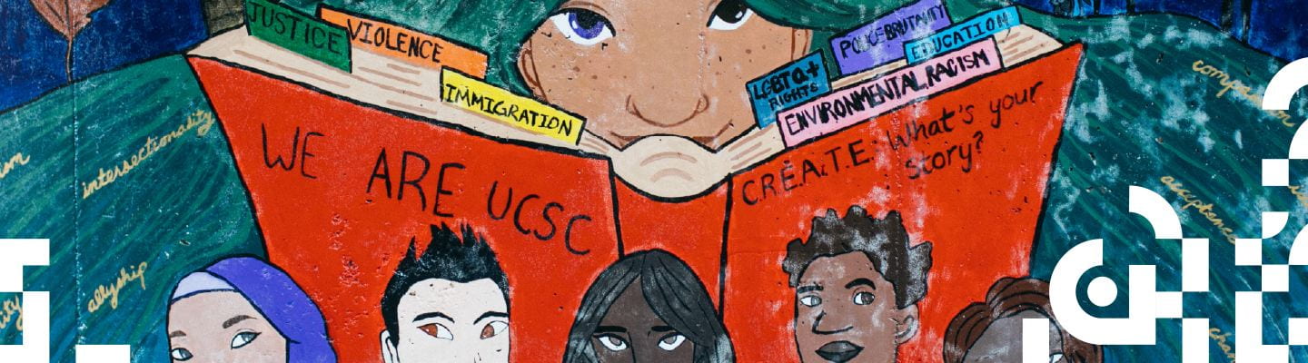 Mural: green haired person with red book, text says "we are ucsc" and "what's your story."